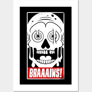 BRAAAINS! Posters and Art